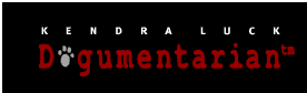 Kendra Luck, Dogumentarian